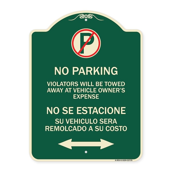 Violators Towed Away Vehicle Owners W/ No Se Extacione Su Vehicul Alum, 18" L, 24" H, G-1824-22735